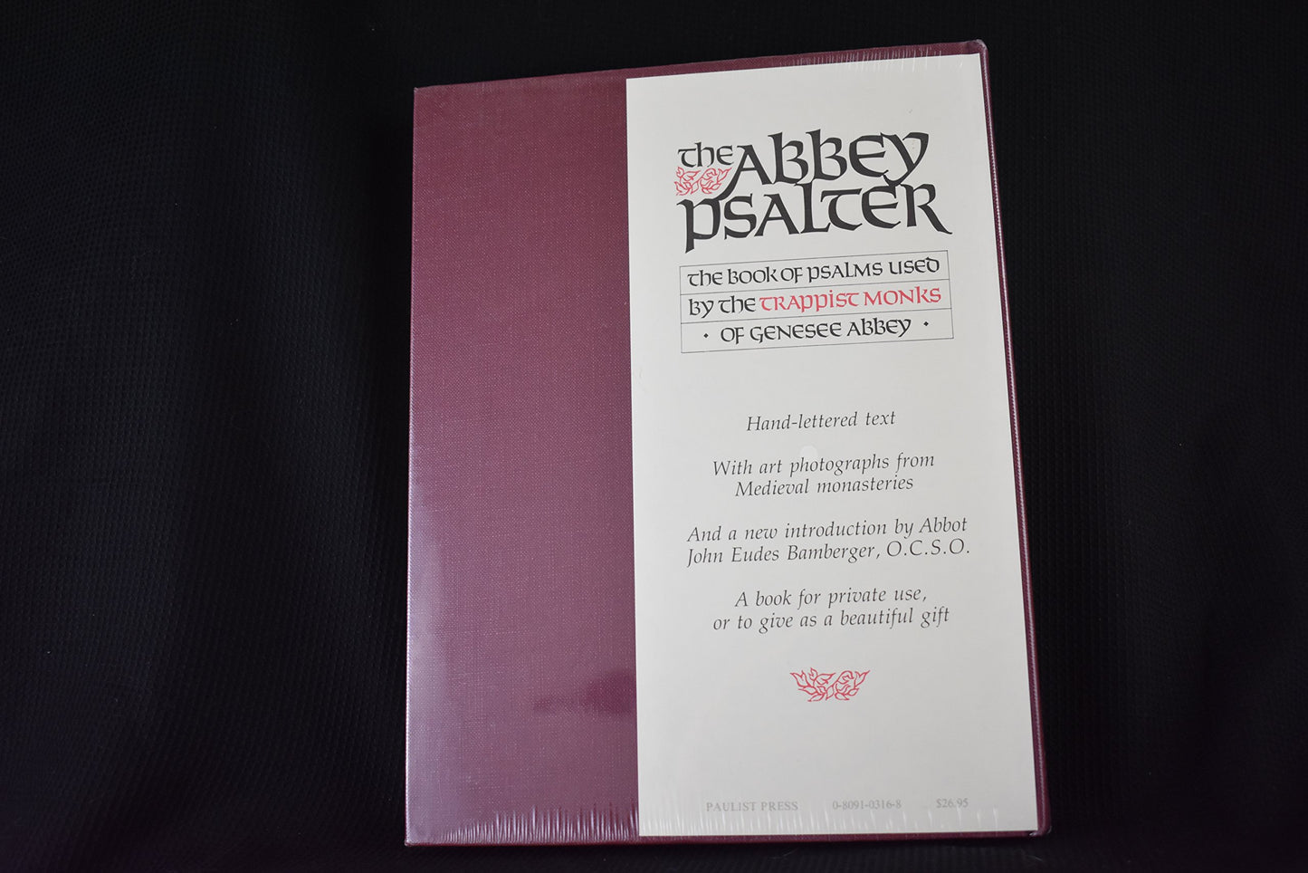 The Abbey Psalter: The Book of Psalms Used by the Trappist Monks of Genesee Abbey