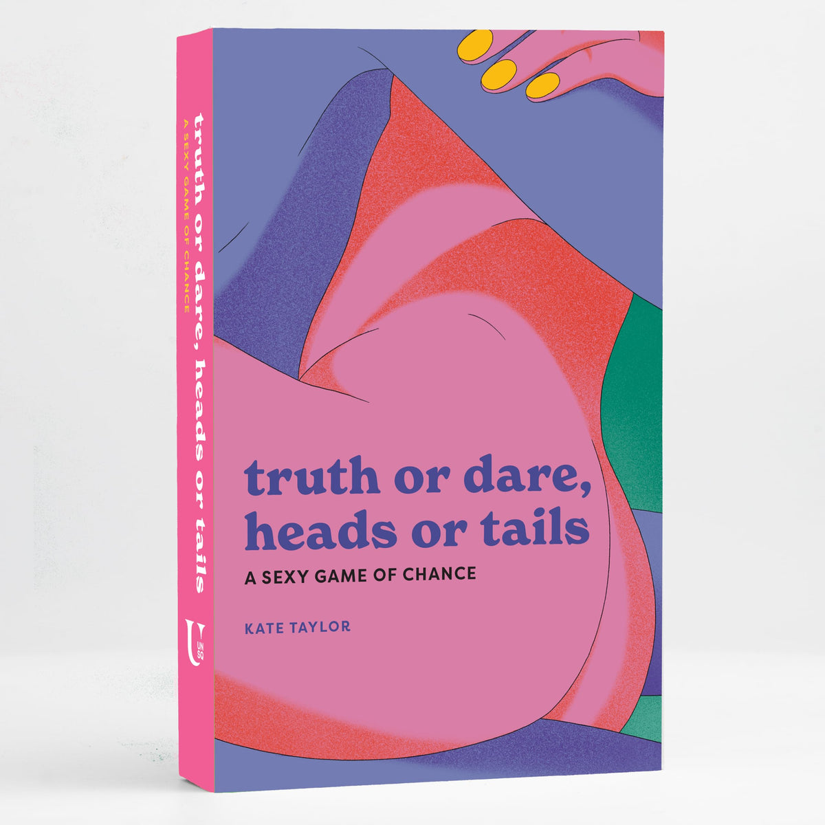 Truth or Dare, Heads or Tails: A Sexy Game of Chance (Sexy Decks)