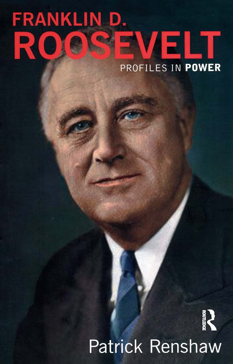 Franklin D. Roosevelt (Profiles in Power)