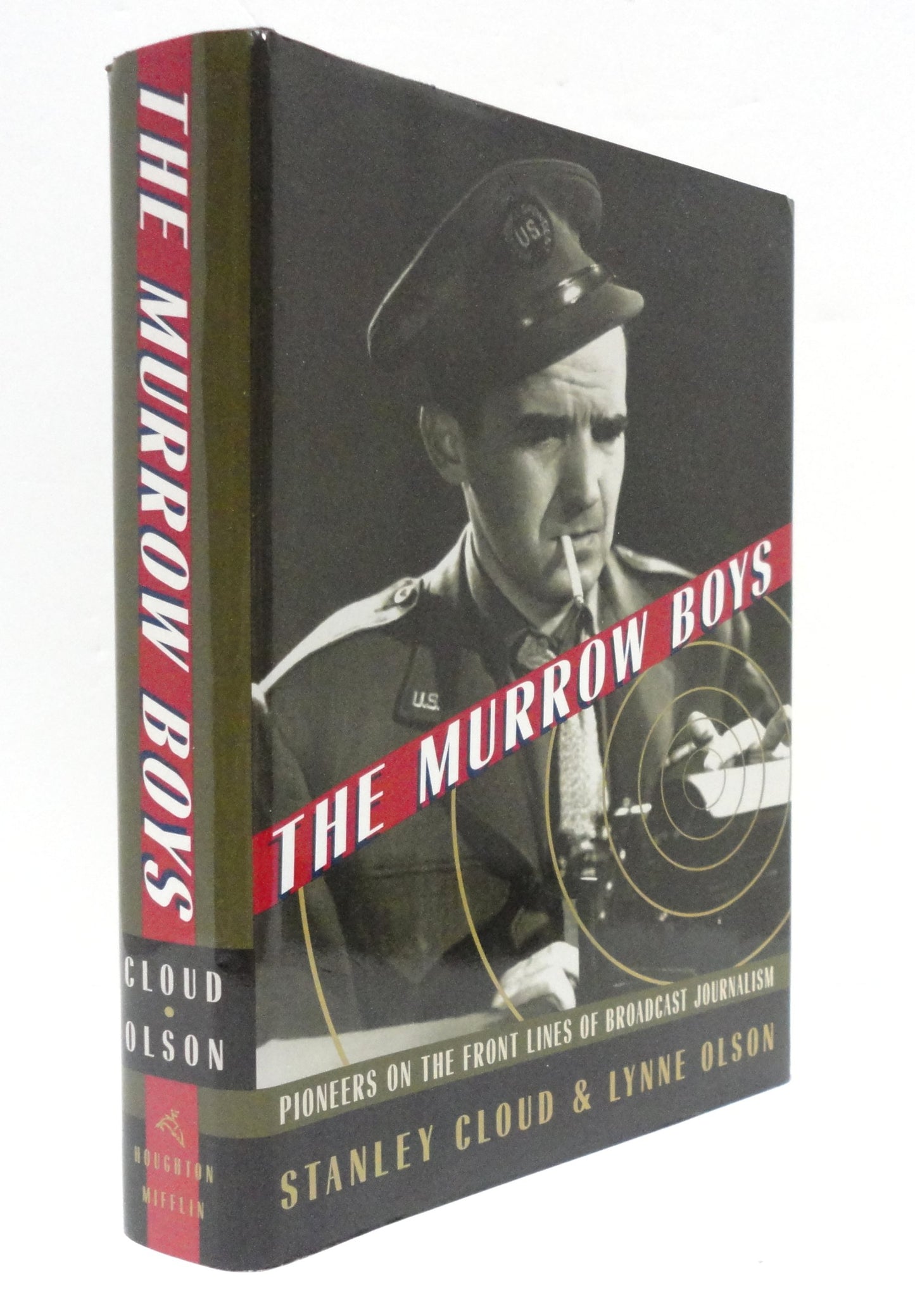 The Murrow Boys: Pioneers on the Front Lines of Broadcast Journalism