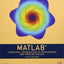 MATLAB: A Practical Introduction to Programming and Problem Solving