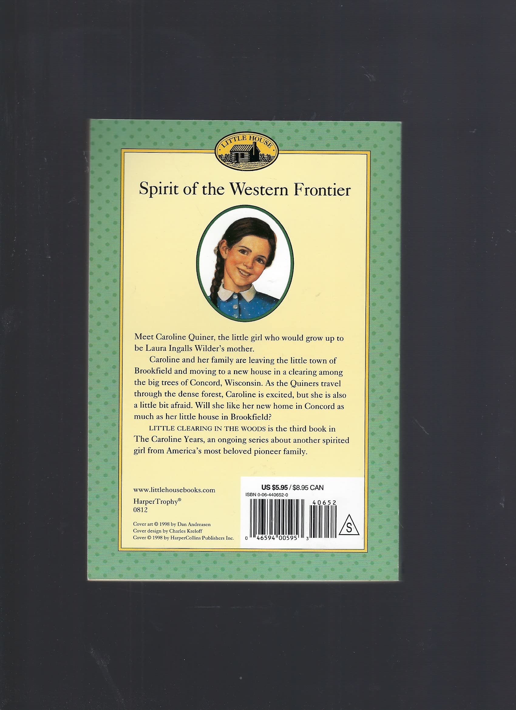 Little Clearing in the Woods: Little House, The Caroline Years