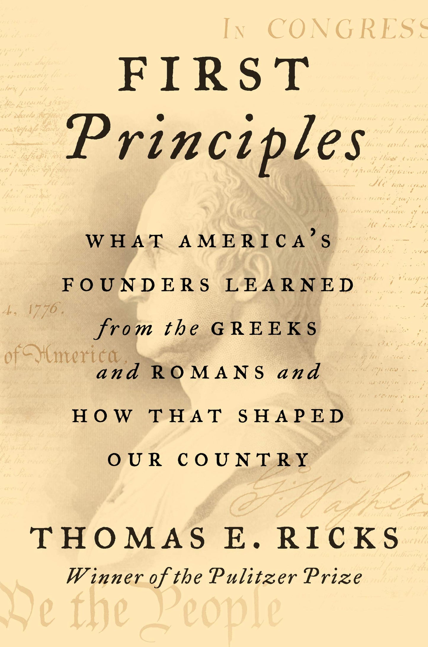 First Principles: What America's Founders Learned from the G
