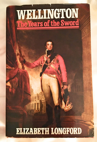 Wellington: The Years of the Sword