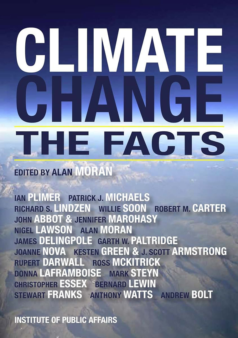 Climate Change: The Facts by J. Abbot
