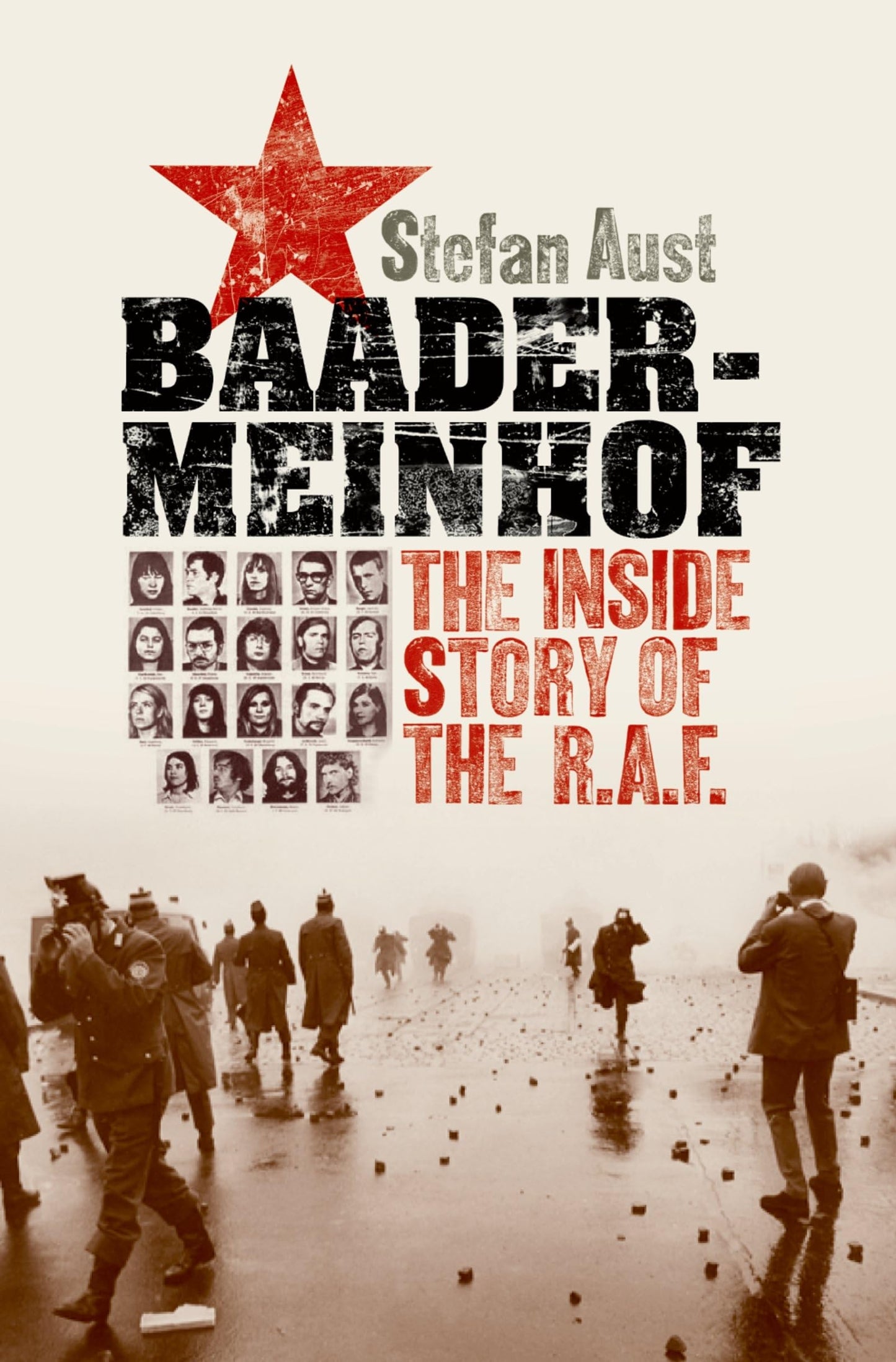 Baader-Meinhof: The Inside Story of the R.A.F. by Aust, Stef