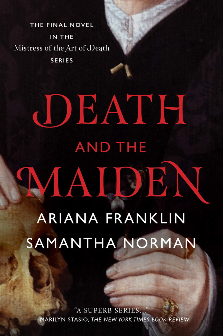 Death and the Maiden (Mistress of the Art of Death) by Norma
