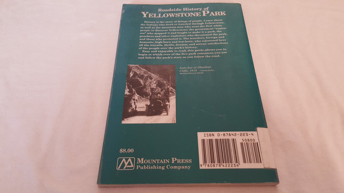 Roadside History of Yellowstone Park (Roadside History Series)