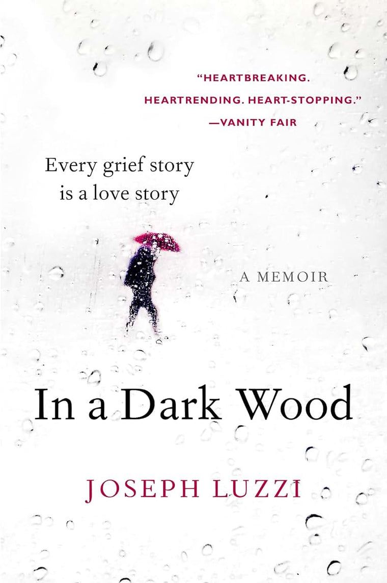 In a Dark Wood: A Memoir