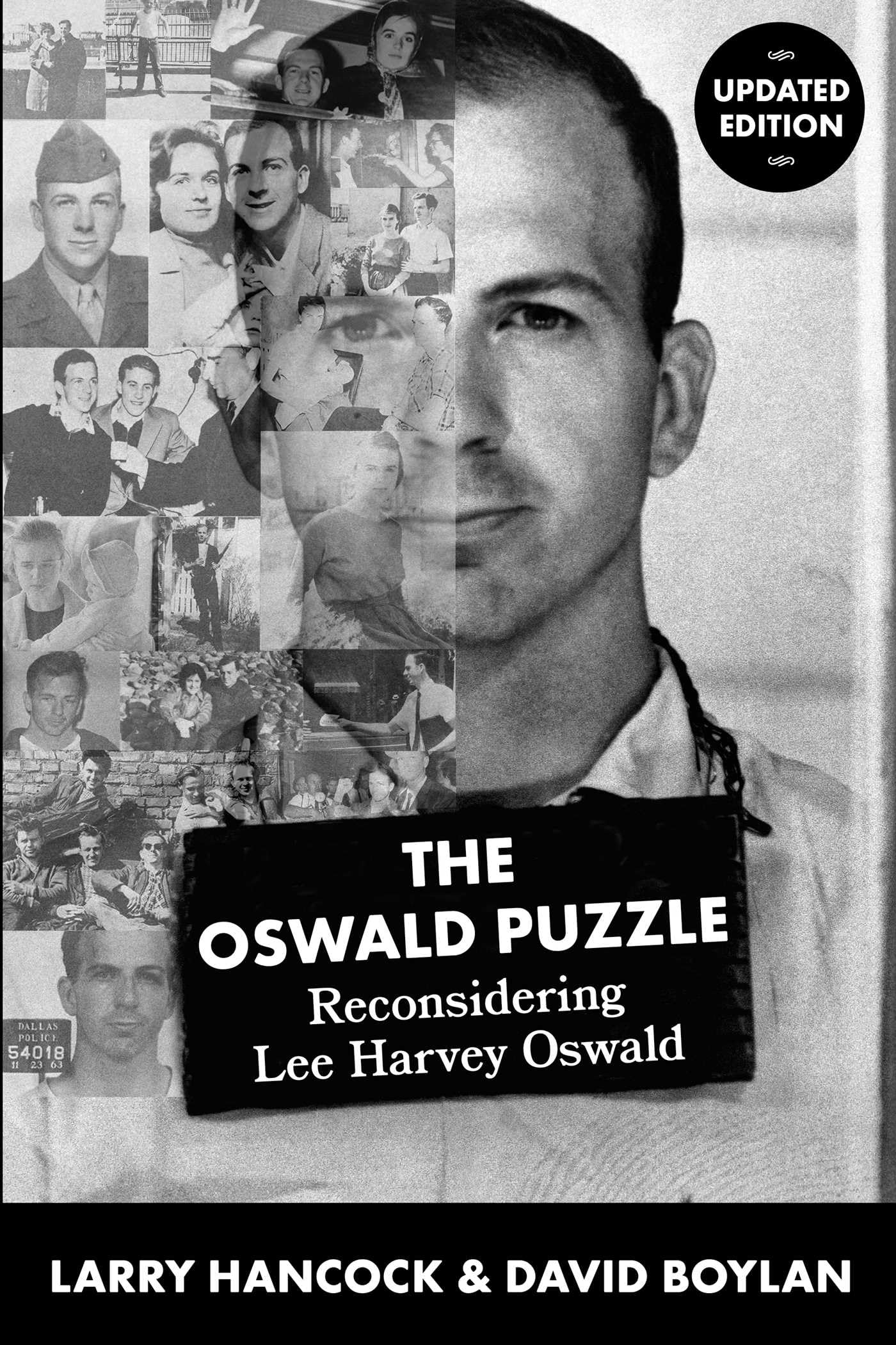 Oswald Puzzle: Reconsidering Lee Harvey Oswald
