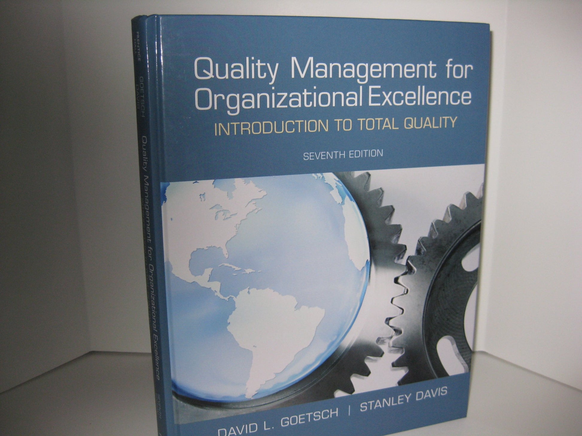 Quality Management for Organizational Excellence: Introduction to Total Quality (7th Edition)