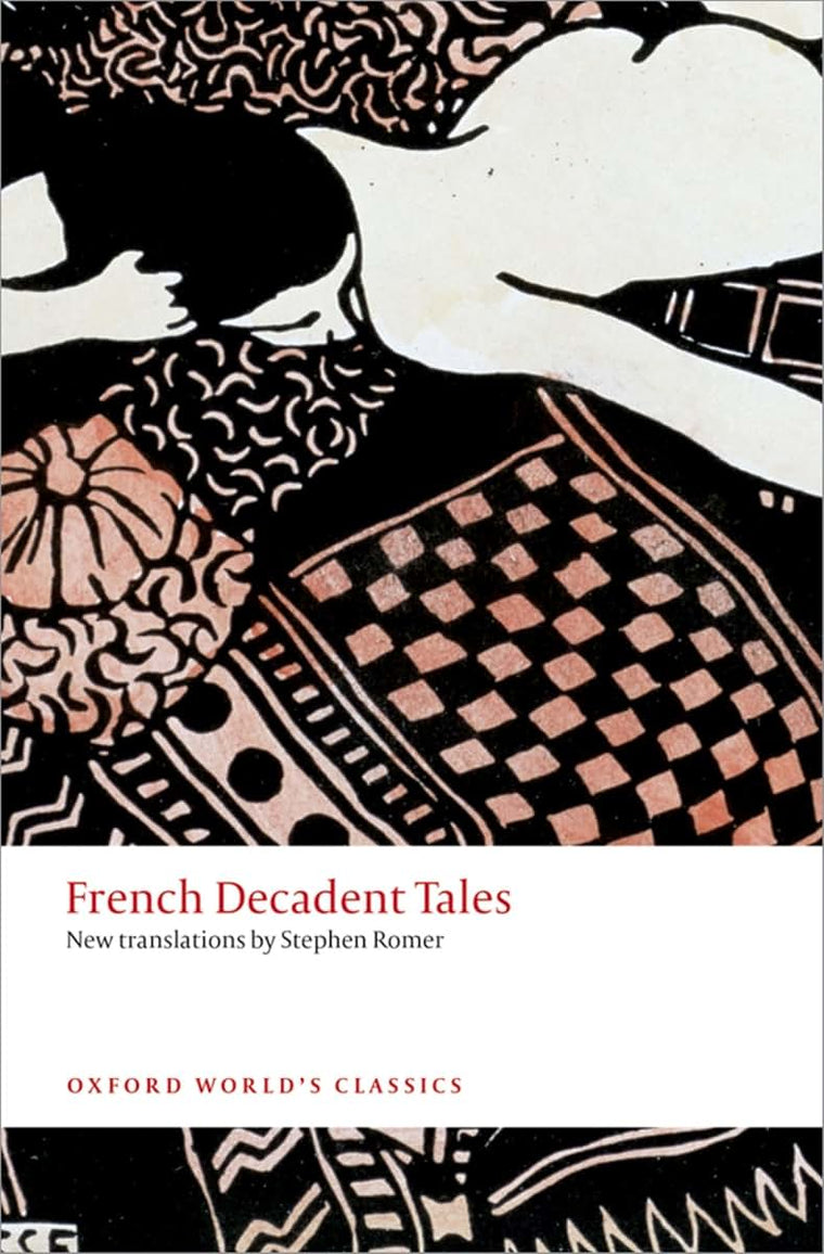 French Decadent Tales (Oxford World's Classics)