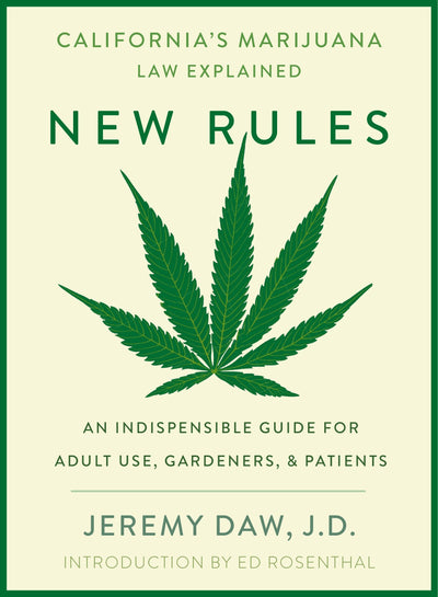New Rules: California's Marijuana Laws Explained