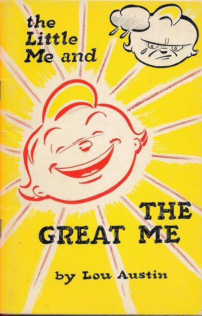 THE LITTLE ME AND THE GREAT ME by Lou Austin (1957 Softcover stapled format 48 pages The Partnership Foundation)