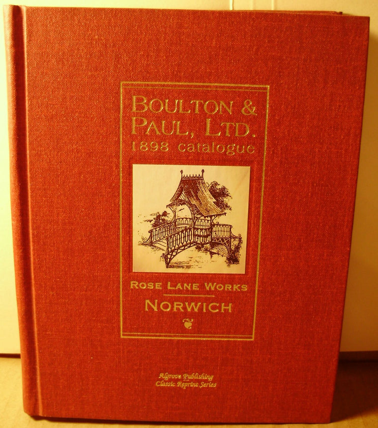Boulton and Paul, Ltd. 1898 Catalogue, Rose Lane Works, Norwich