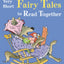 Very Short Fairy Tales to Read Together: Very Short Fairy Tales to Read Together (You Read to Me, I'll Read to You, 2)