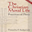 The Christian Moral Life: Practices of Piety