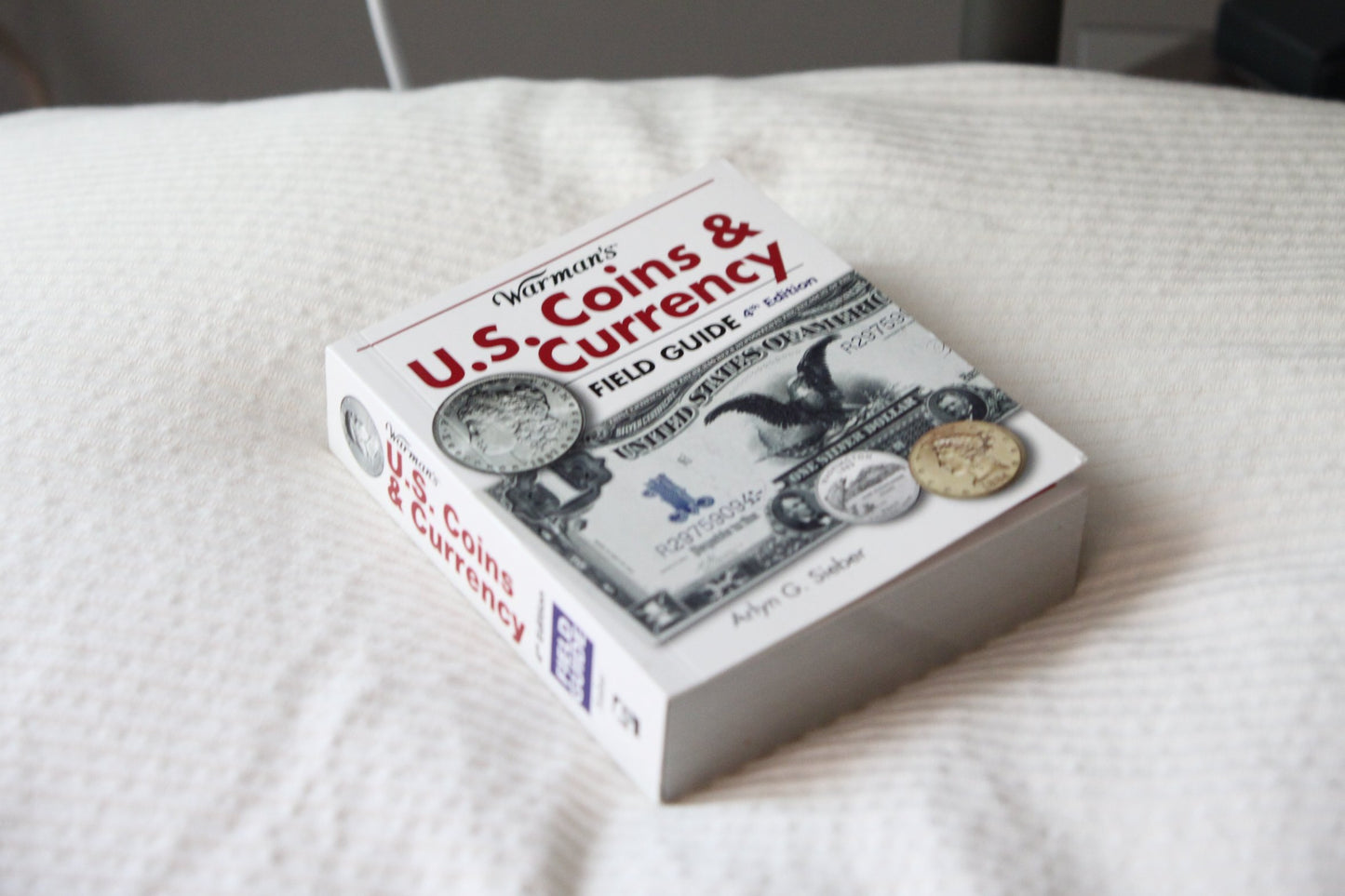 Warman's U.S. Coins & Currency Field Guide: Values and Identification