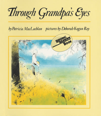Through Grandpa's Eyes: A Touching Story About Learning from a Blind Grandfather for Kids (Ages 4-8) (Harper Trophy Book)