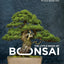 The Little Book of Bonsai: An Easy Guide to Caring for Your Bonsai Tree