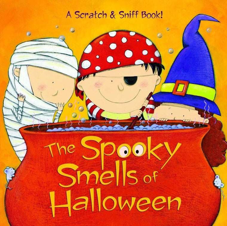 The Spooky Smells of Halloween: A Halloween Book for Kids and Toddlers (Scented Storybook)
