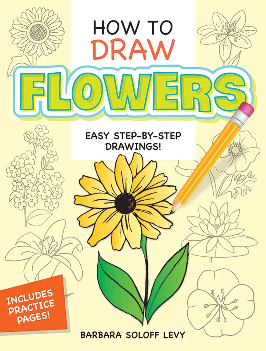 How to Draw Flowers (Dover How to Draw)