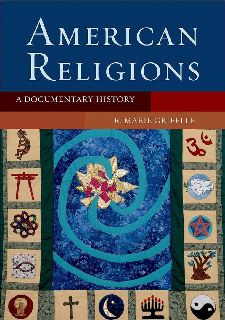 American Religions: A Documentary History by Griffith (Paperback)