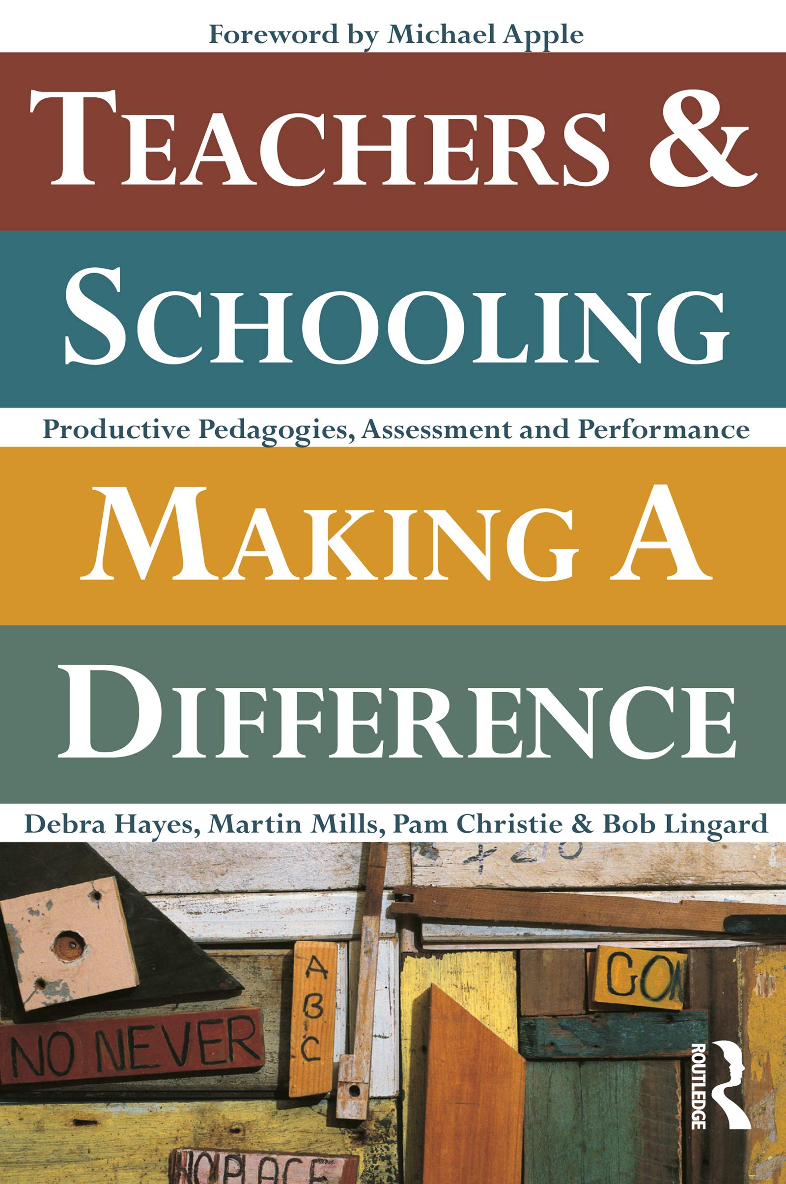Teachers and Schooling Making A Difference: Productive pedagogies, assessment and performance