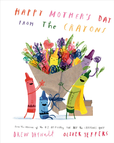 Happy Mother's Day from the Crayons (The Crayons Celebrate)