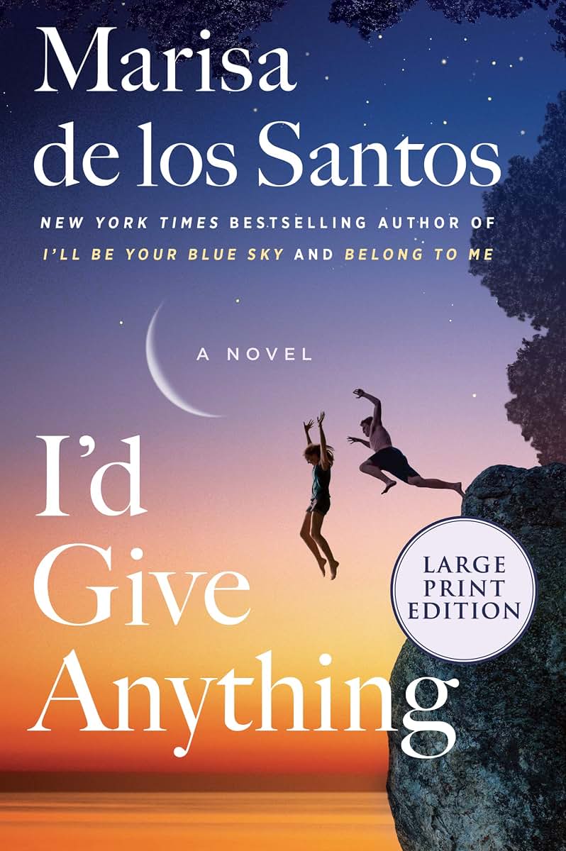 I'd Give Anything: A Novel