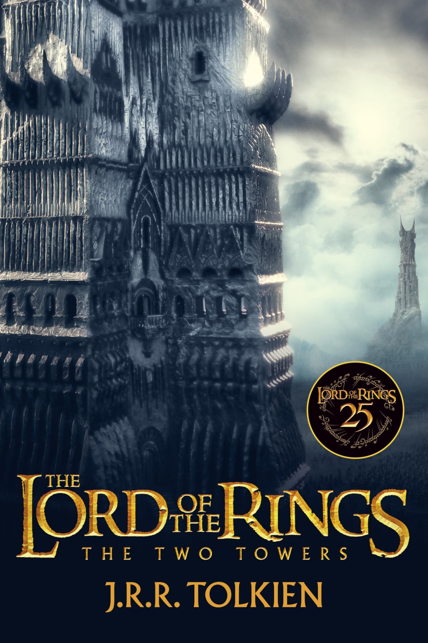 The Two Towers 25th Anniversary [Movie tie-in]: Being the Second Part of The Lord of the Rings