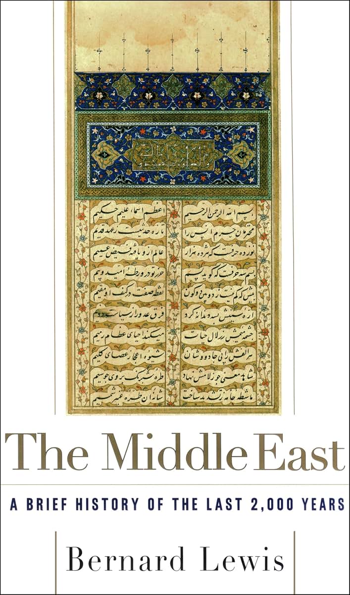 The Middle East: A Brief History of the Last 2,000 Years by