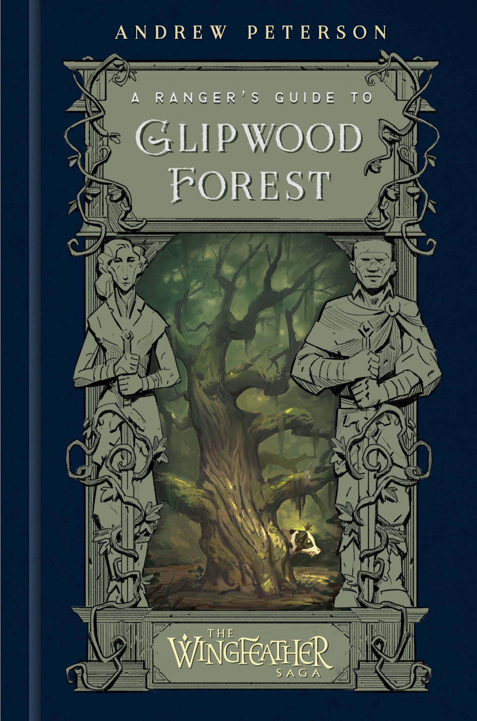 A Ranger's Guide to Glipwood Forest (The Wingfeather Saga)