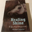 HEALING SHINE A Spiritual Assignment