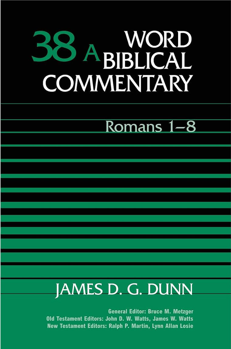 Word Biblical Commentary: Volume 38A, Romans 1-8