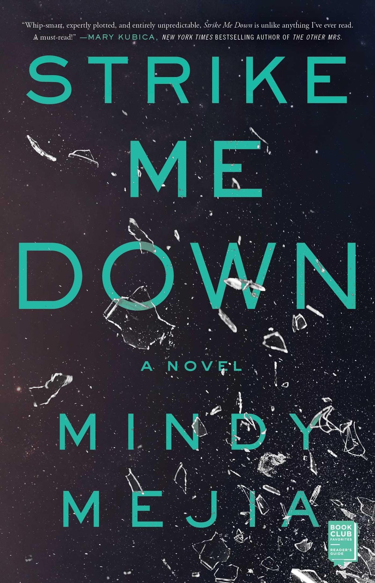 Strike Me Down: A Novel