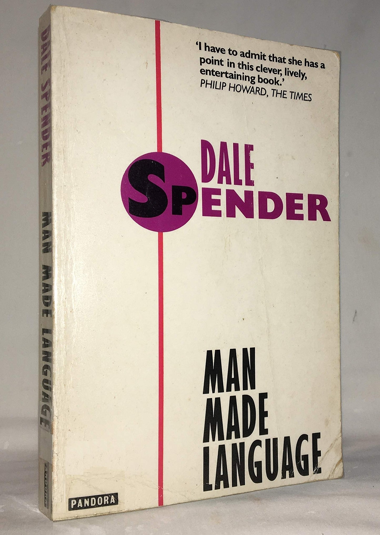 Man Made Language by Spender, Dale