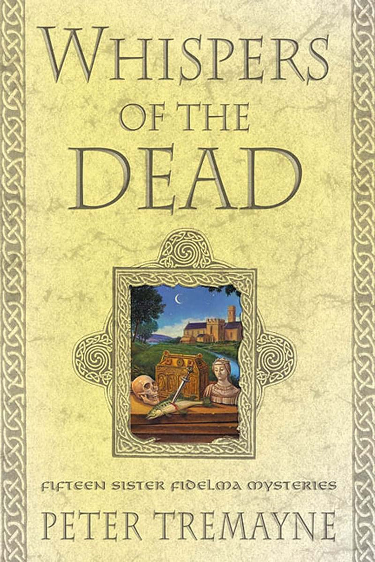 Whispers of the Dead: Fifteen Sister Fidelma Mysteries (Sister Fidelma Mysteries)