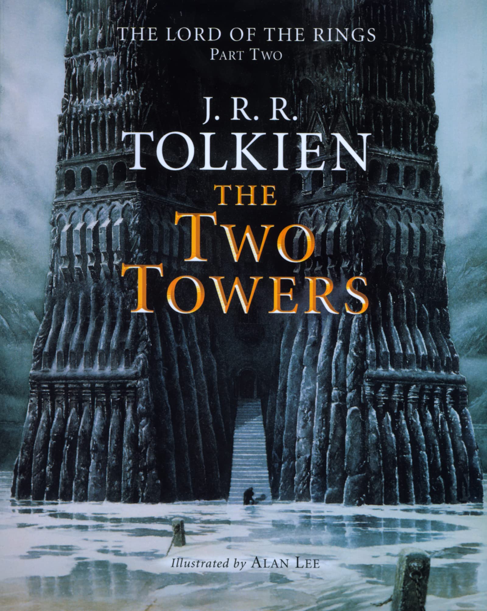 The Two Towers: Being the Second Part of The Lord of the Rings: A Special Collector's Edition of the Epic Masterpiece. A Must-Have for Any Tolkien Reader's Library