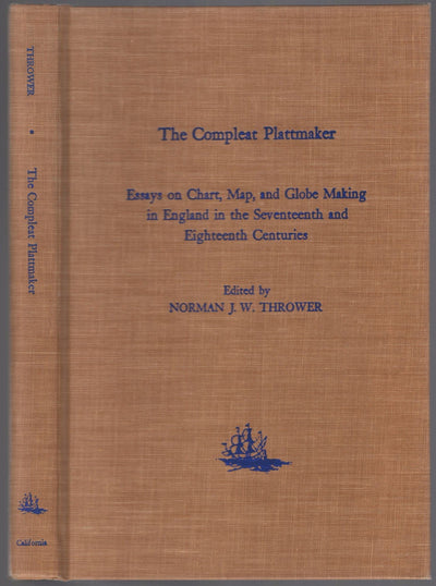 The Compleat Plattmaker: Essays on Chart, Map, and Globe Making in England in the Seventeenth and Eighteenth Centuries