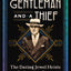 A Gentleman and a Thief: The Daring Jewel Heists of a Jazz Age Rogue