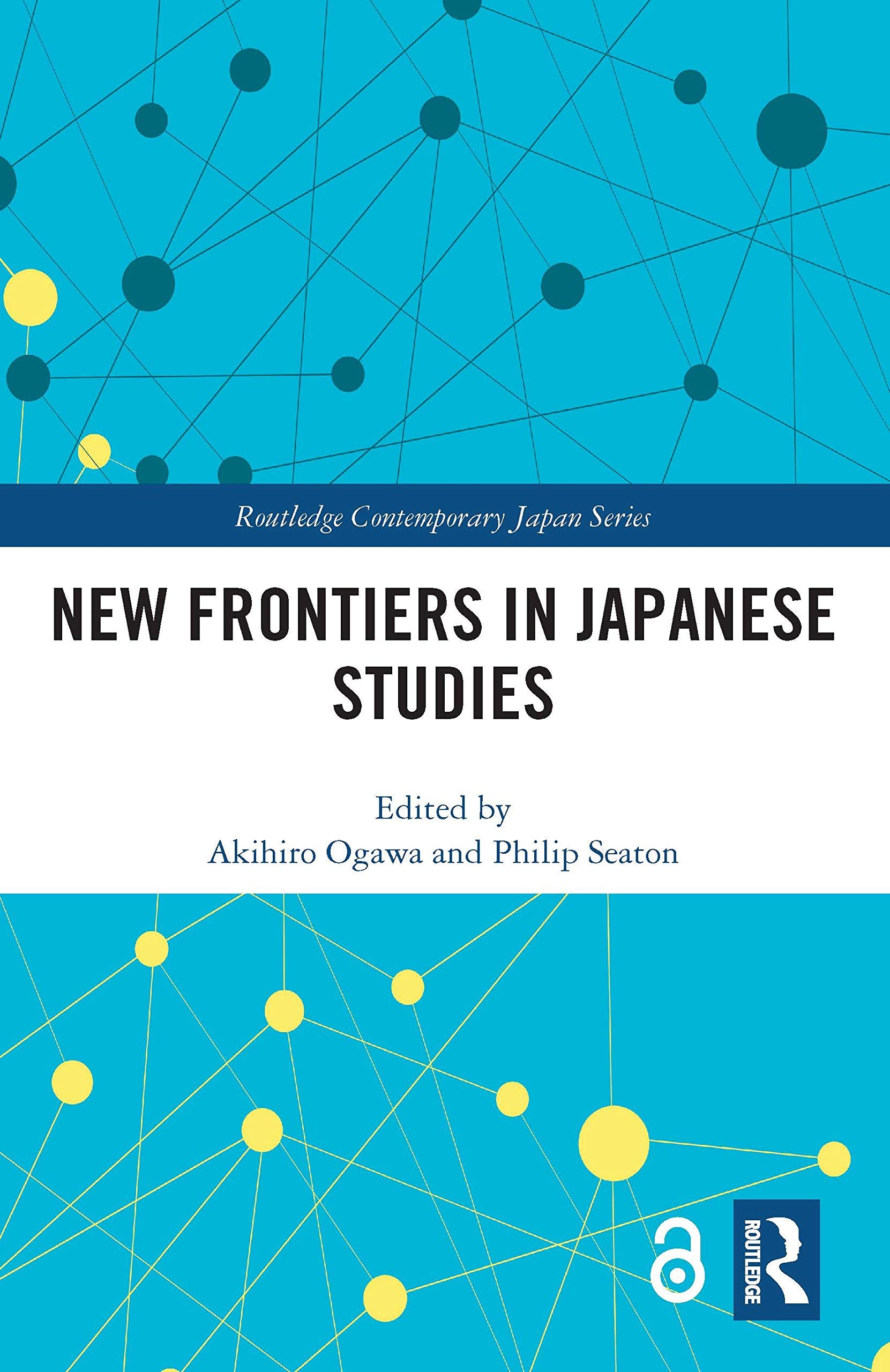 New Frontiers in Japanese Studies (Routledge Contemporary Japan Series)