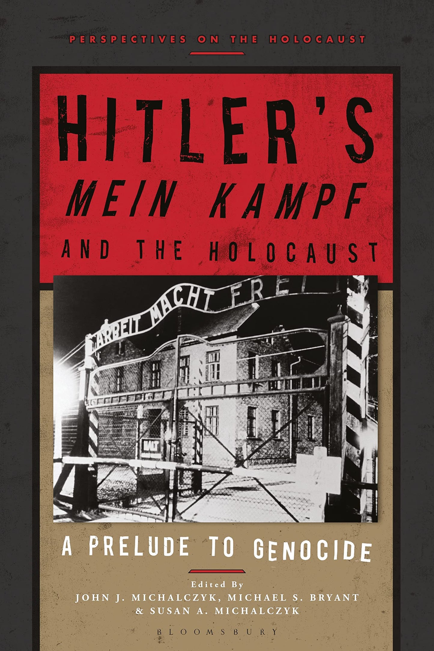 Hitlers Mein Kampf and the Holocaust: A Prelude to Genocide (Perspectives on the Holocaust)