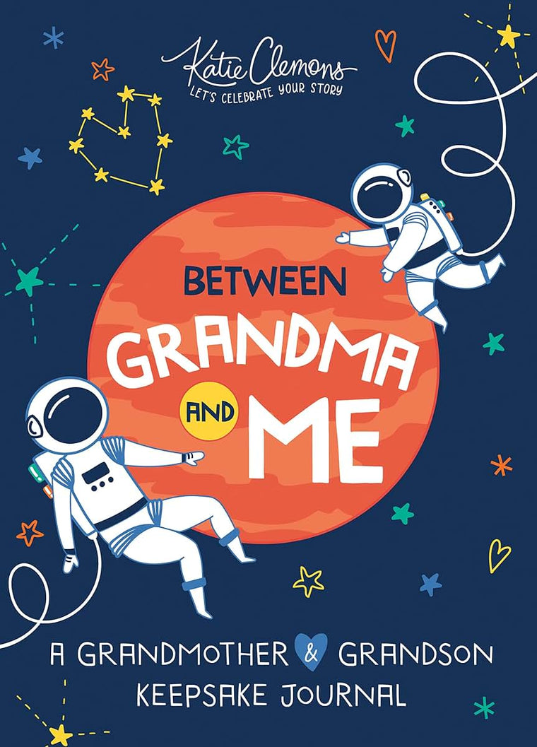 Between Grandma and Me: A Guided Journal For Boys And Their Grandmas To Create A Precious Memory Book Together! (Gift For Boys or Grandmas)