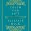 Truth for Life: 365 Daily Devotions (A Gospel-Saturated Gift Devotional for the Entire Year - Includes a Yearly Bible Reading Plan, Durable Cover, and Ribbon Marker; Perfect for the New Year)