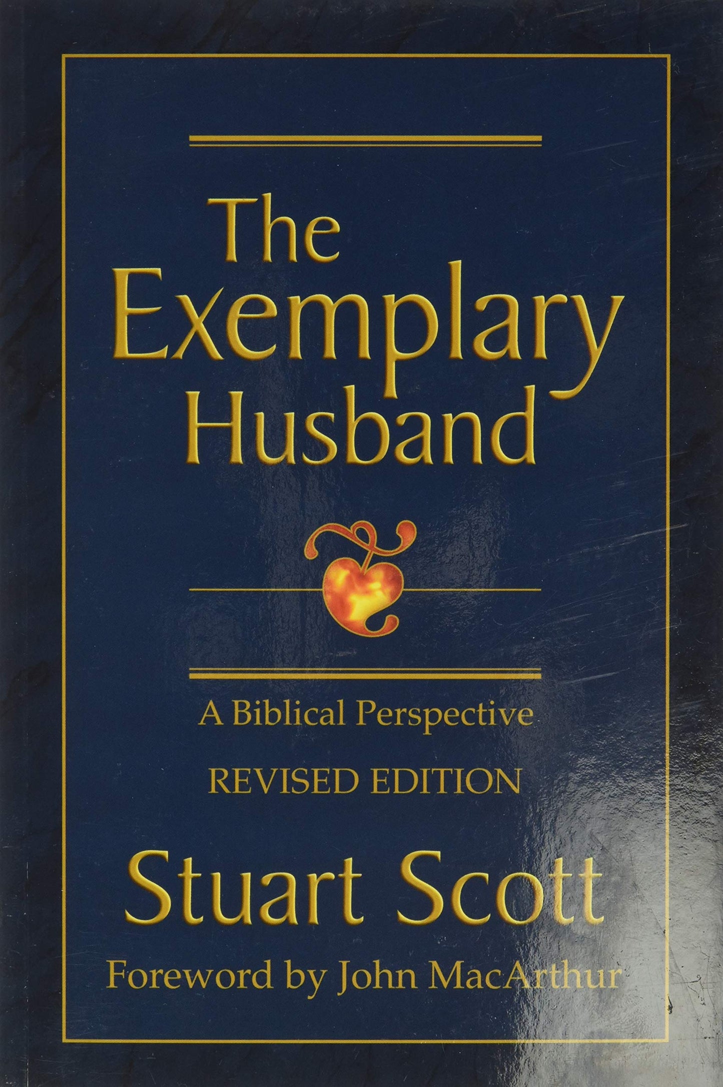 EXEMPLARY HUSBAND by Stuart Scott