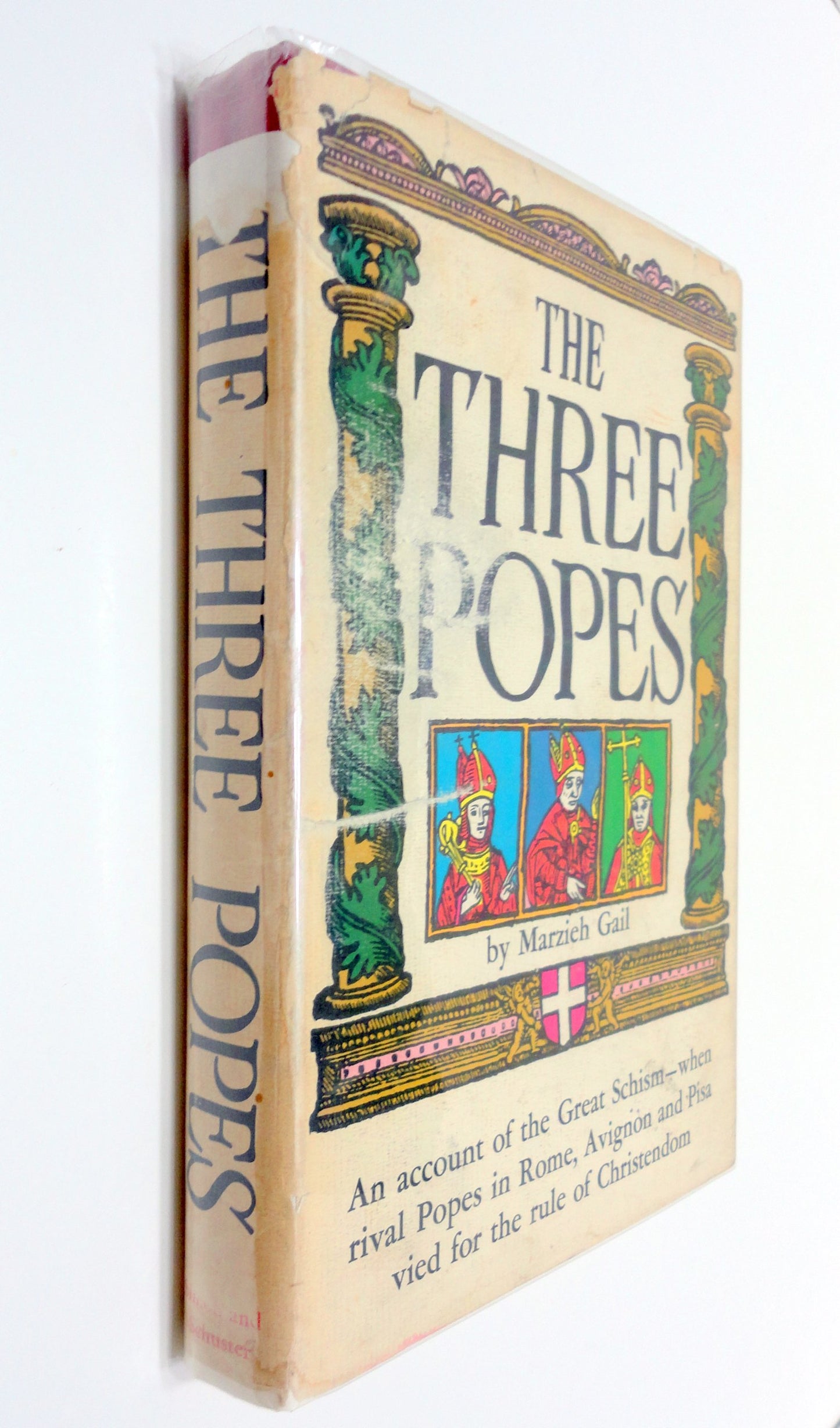 The Three Popes: An Account of the Great Schism- When Rival
