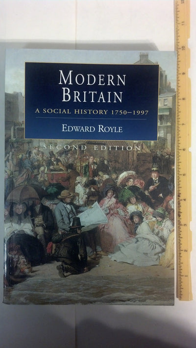 Modern Britain: A Social History, 1750-1997