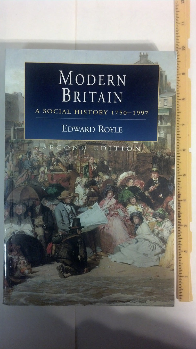 Modern Britain: A Social History, 1750-1997