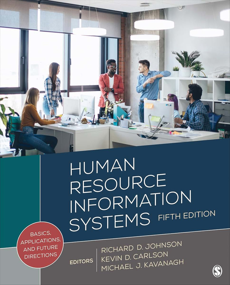 Human Resource Information Systems: Basics, Applications, and Future Directions